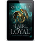 A LAIR SO LOYAL (The Last Dragorai #2) PAPERBACK