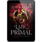 A LAIR SO PRIMAL (The Last Dragorai #3) PAPERBACK