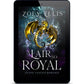 A LAIR SO ROYAL (The Last Dragorai #5) PAPERBACK