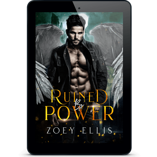 RUINED BY POWER (Empire of Angels #2)