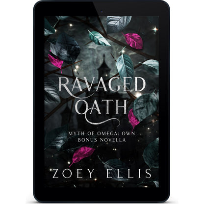 Ravaged Oath (Myth of Omega Bonus Novella: Own) EBOOK