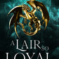 A Lair So Loyal (The Last Dragorai 2)