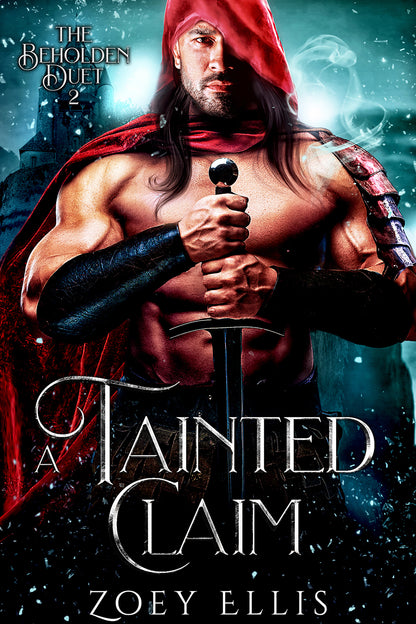 A Tainted Claim (The Beholden Duet 2)